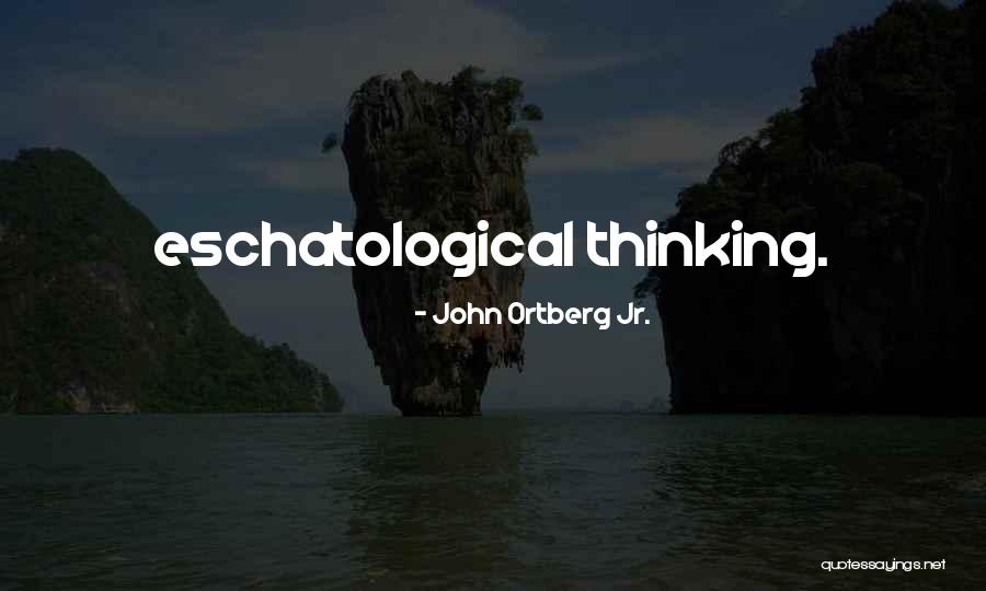 John Ortberg Jr. Quotes 310537