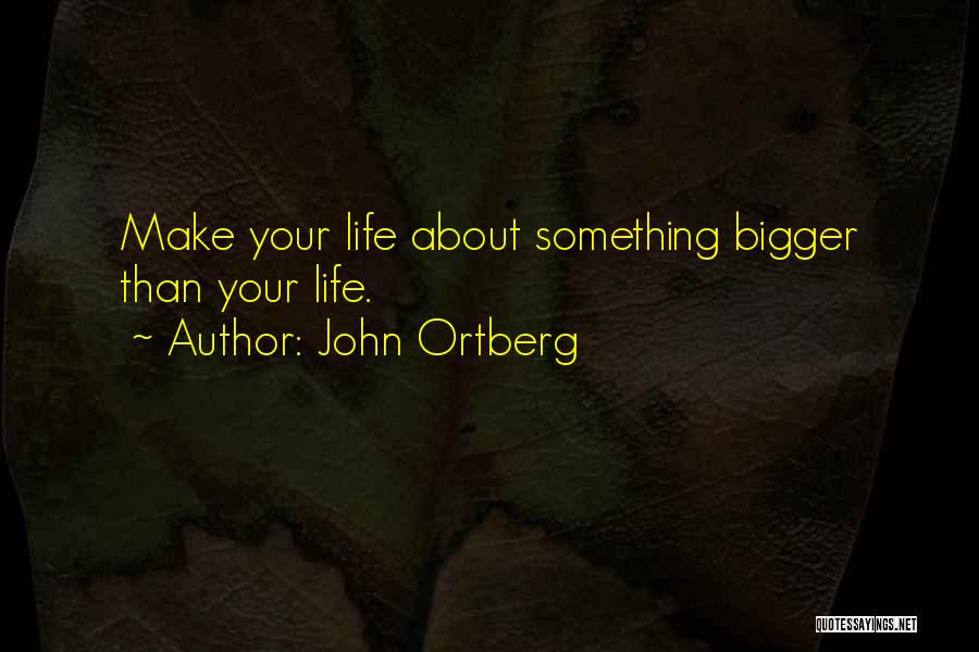 John Ortberg Quotes 1230367