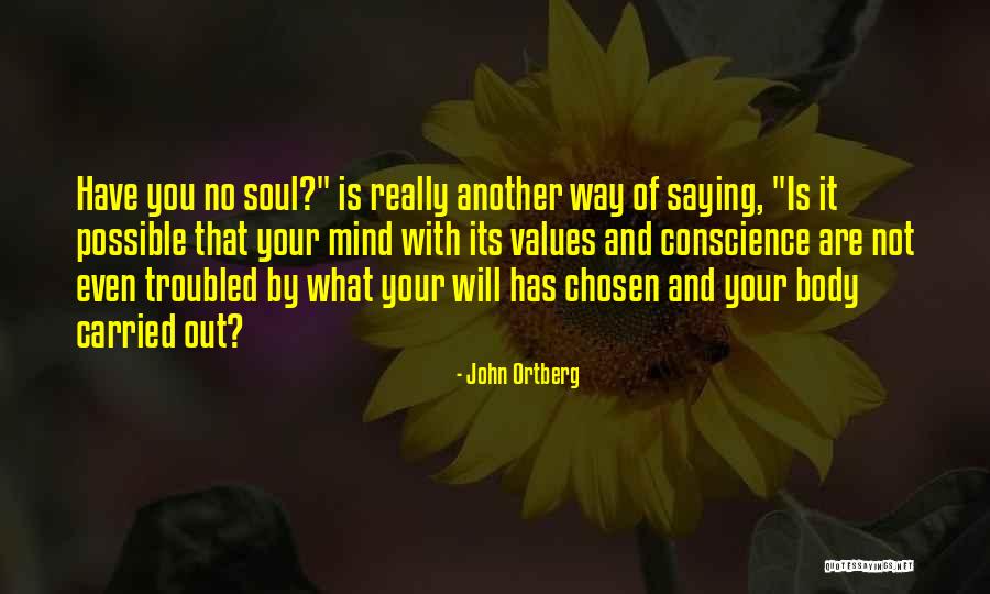 John Ortberg Quotes 2013017