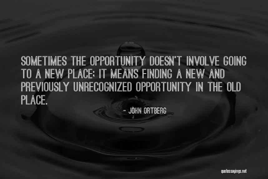 John Ortberg Quotes 2035940