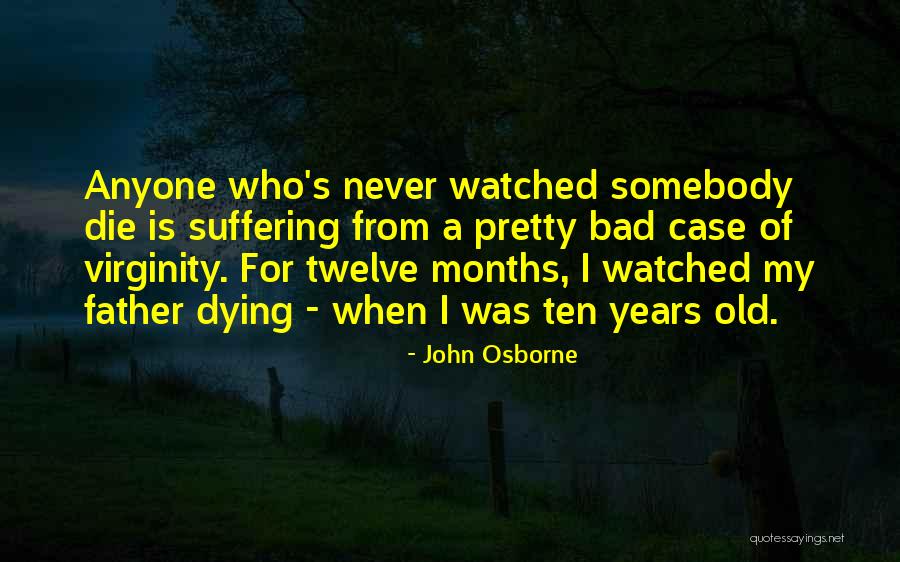 John Osborne Quotes 1345329