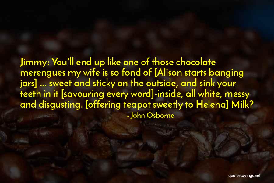 John Osborne Quotes 1481027