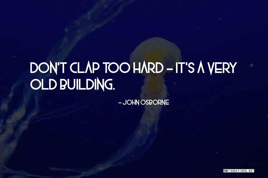 John Osborne Quotes 173376