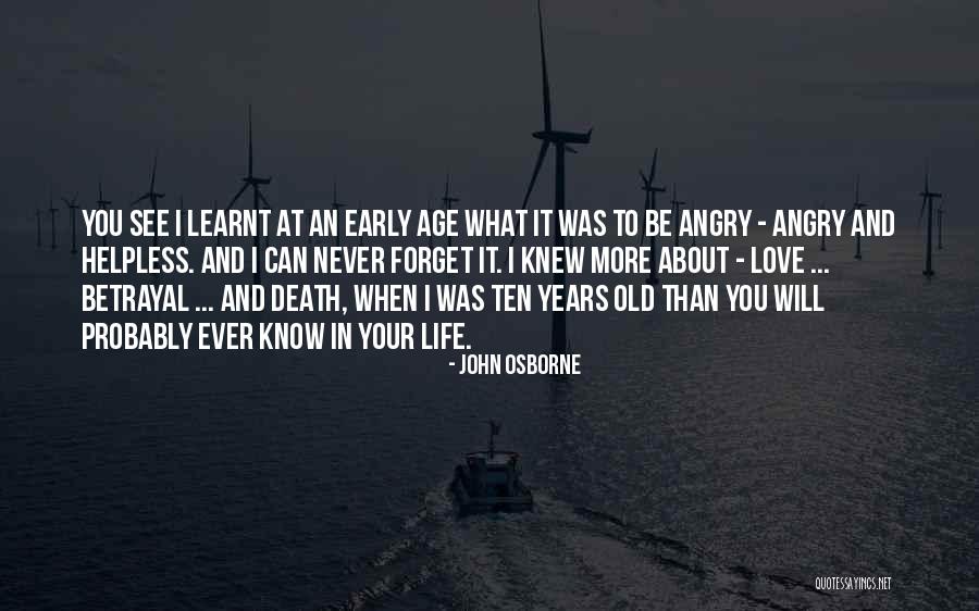 John Osborne Quotes 302436