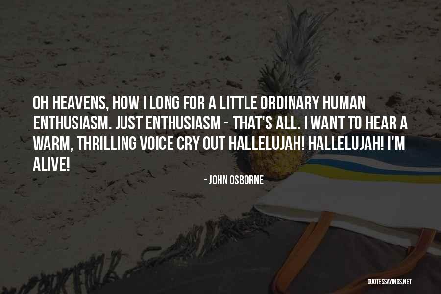 John Osborne Quotes 736922