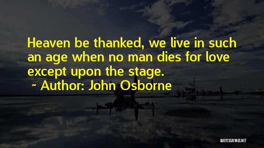 John Osborne Quotes 923851