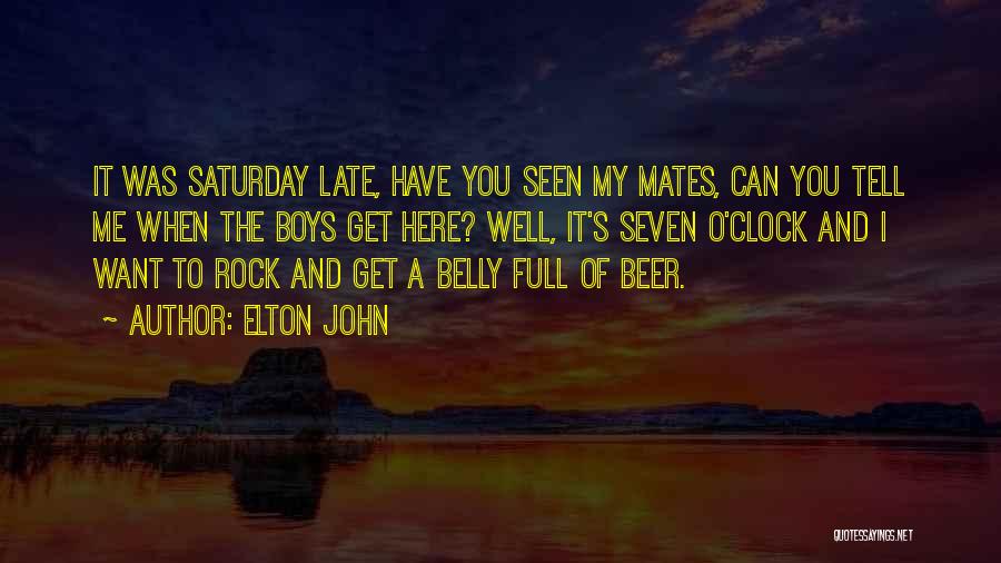 John O'shea Quotes By Elton John