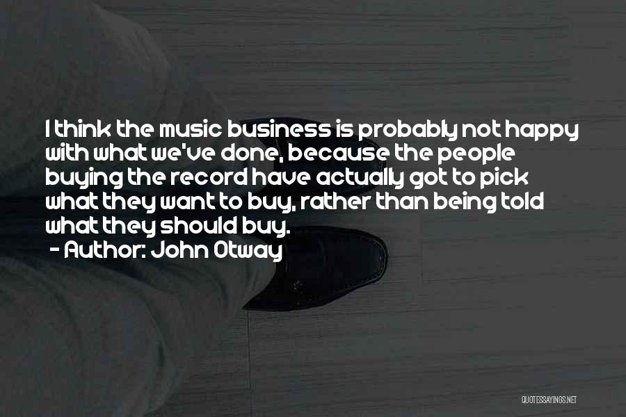 John Otway Quotes 1876506