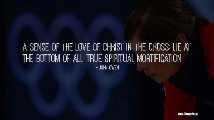 John Owen Mortification Of Sin Quotes By John Owen John Owen Mortification Of Sin Quotes By John Owen