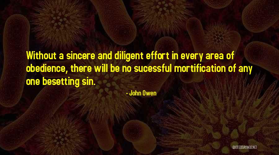 John Owen Mortification Of Sin Quotes By John Owen John Owen Mortification Of Sin Quotes By John Owen