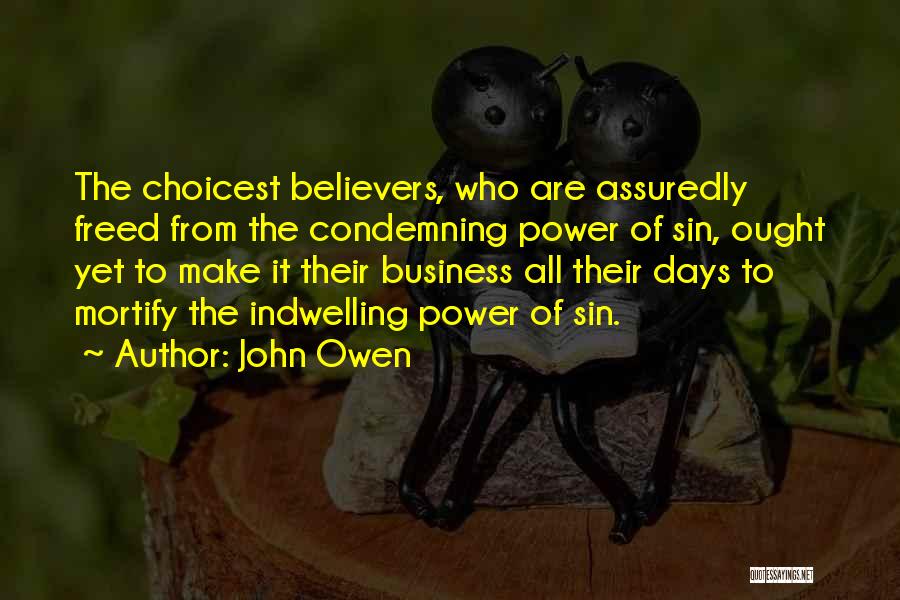John Owen Quotes 1358871