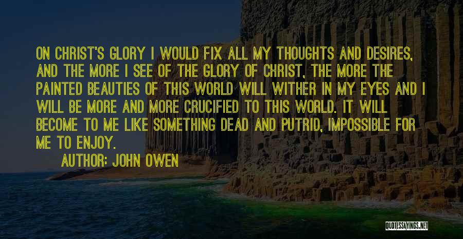 John Owen Quotes 1576673