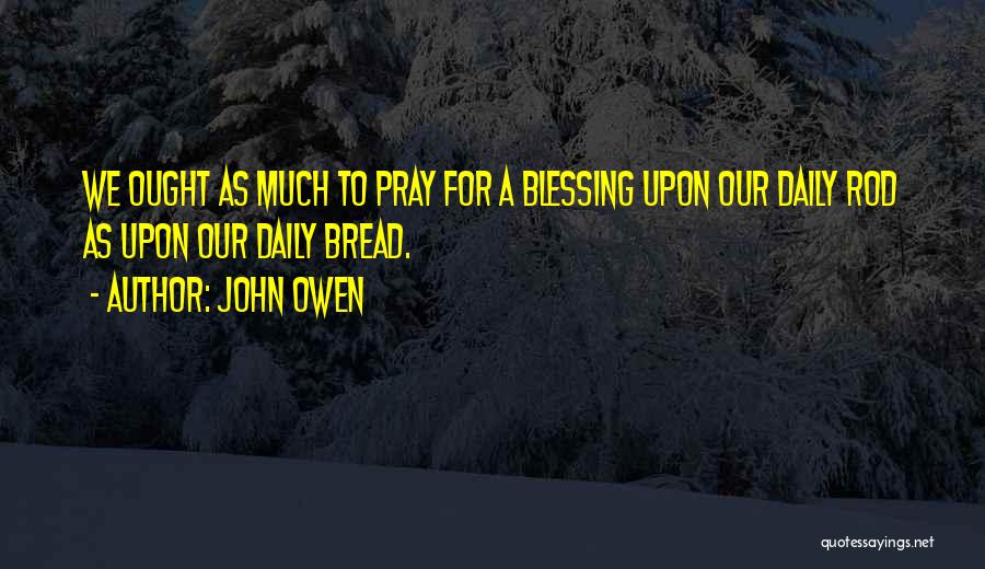 John Owen Quotes 625721