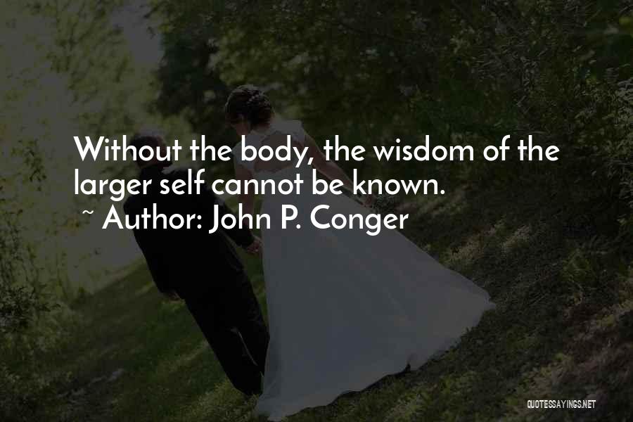 John P. Conger Quotes 2106153