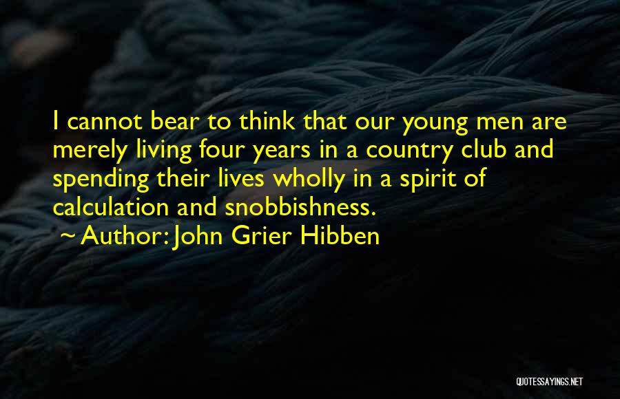 John P Grier Quotes By John Grier Hibben