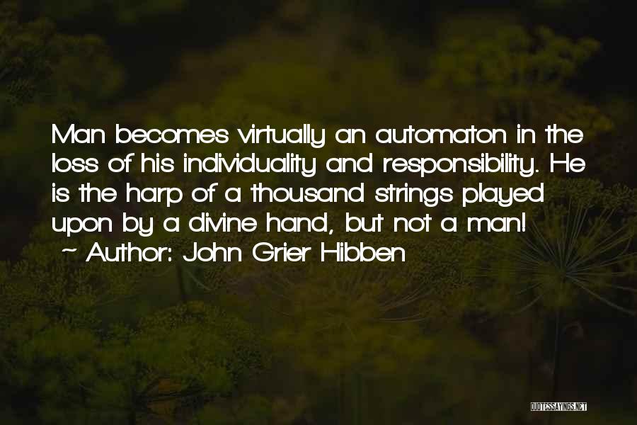 John P Grier Quotes By John Grier Hibben