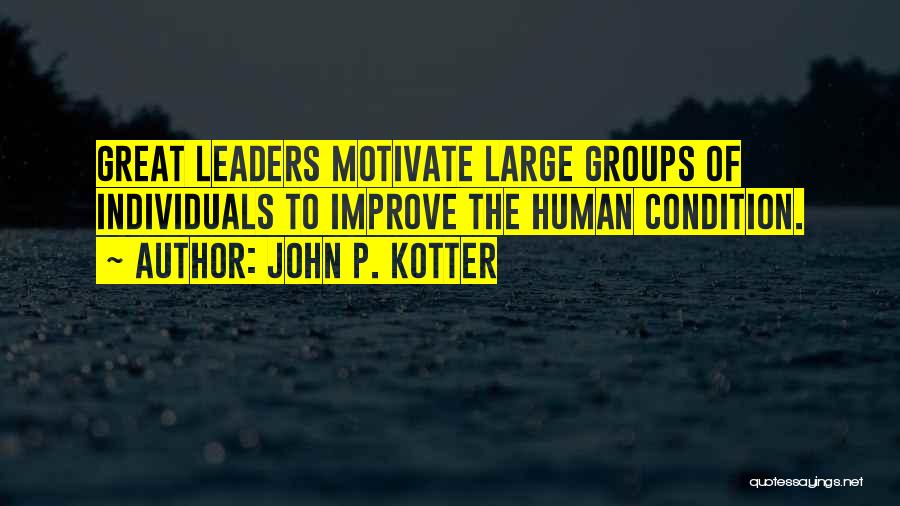 John P. Kotter Quotes 1005043