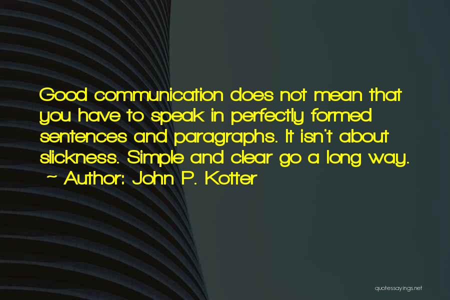 John P. Kotter Quotes 1025341