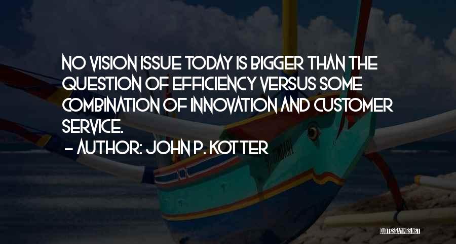 John P. Kotter Quotes 1267194