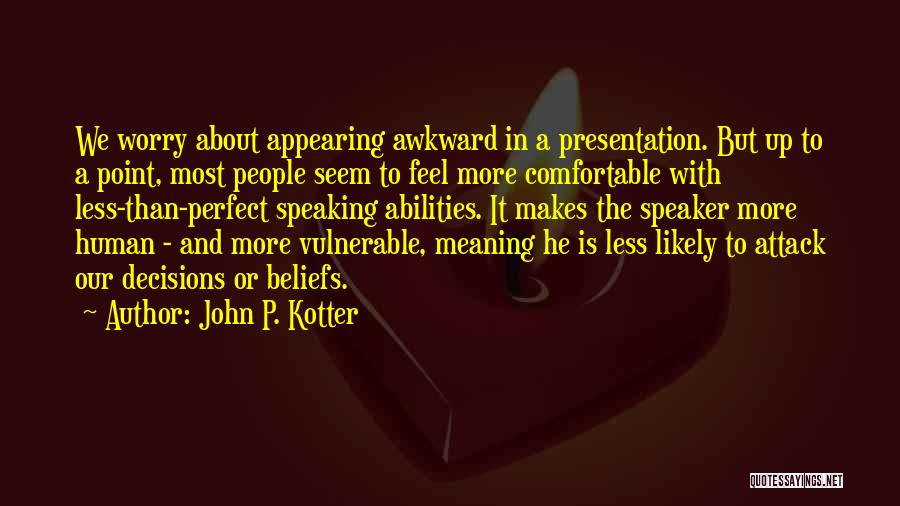 John P. Kotter Quotes 1575359