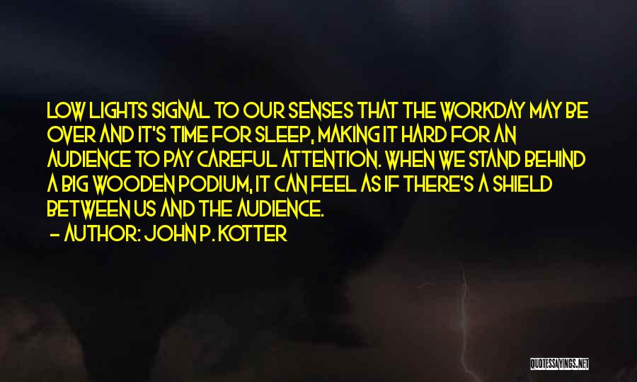 John P. Kotter Quotes 1977523