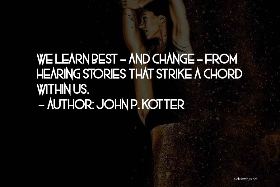 John P. Kotter Quotes 365648