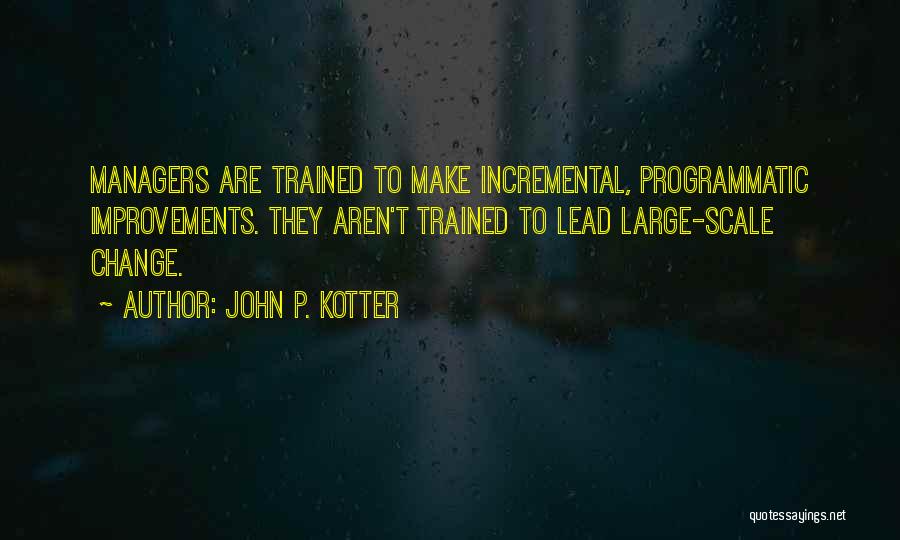 John P. Kotter Quotes 515475