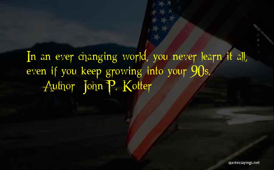 John P. Kotter Quotes 776345