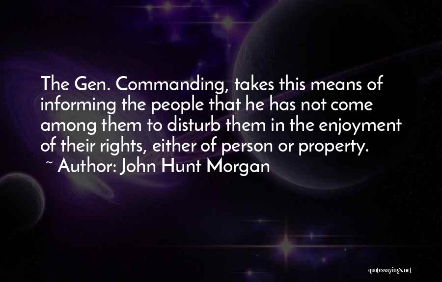 John P Morgan Quotes By John Hunt Morgan