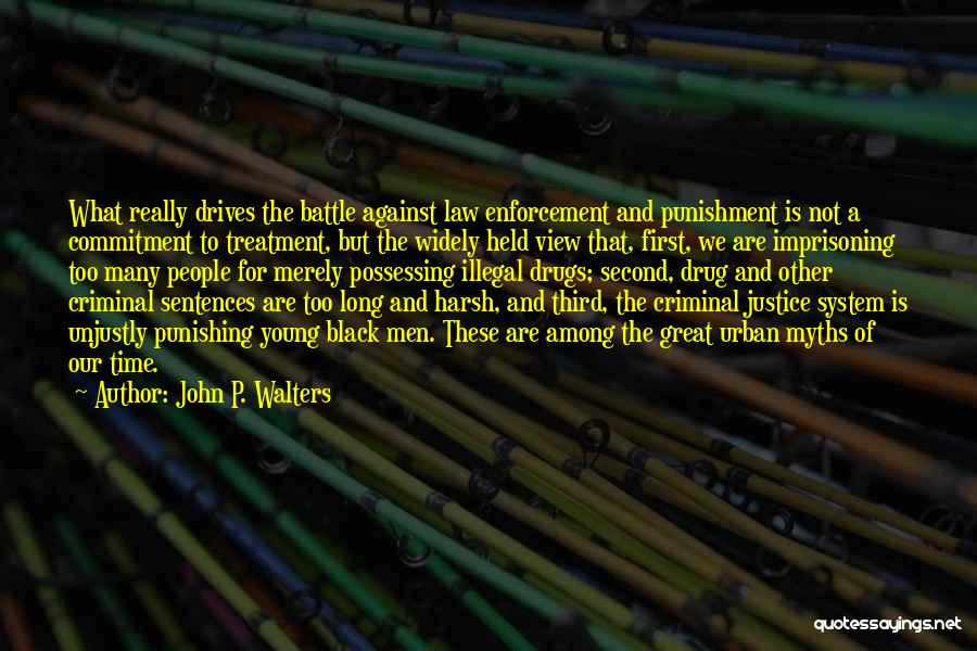 John P. Walters Quotes 665728