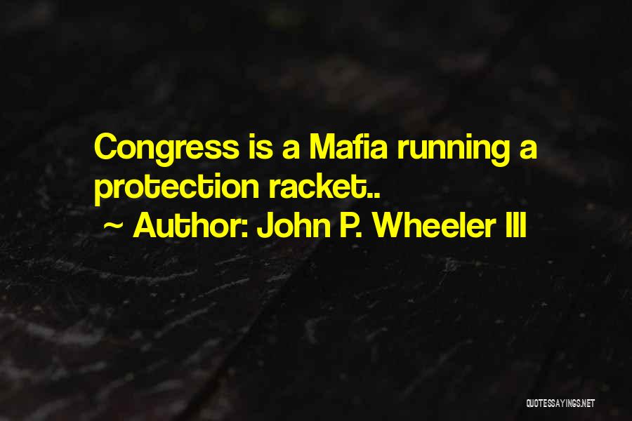 John P. Wheeler III Quotes 1947643