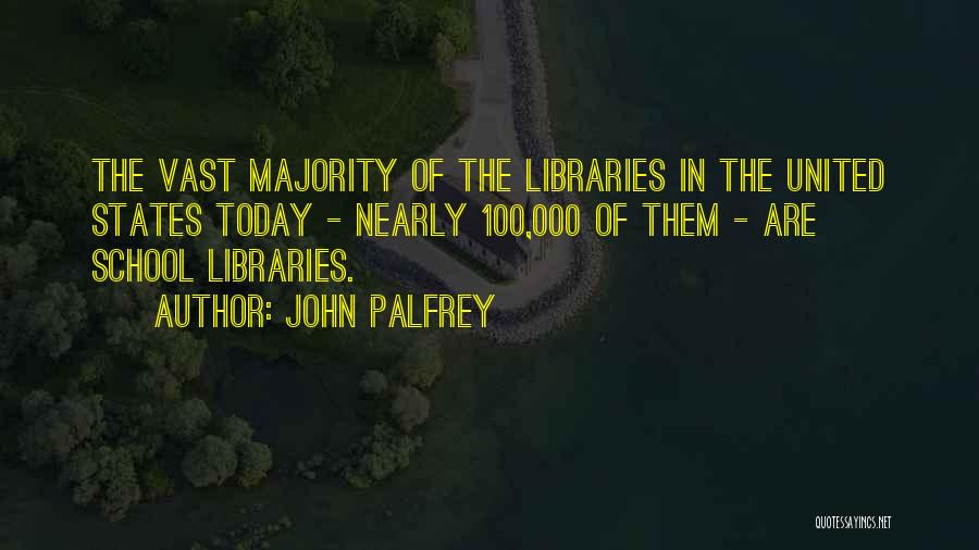 John Palfrey Quotes 403927
