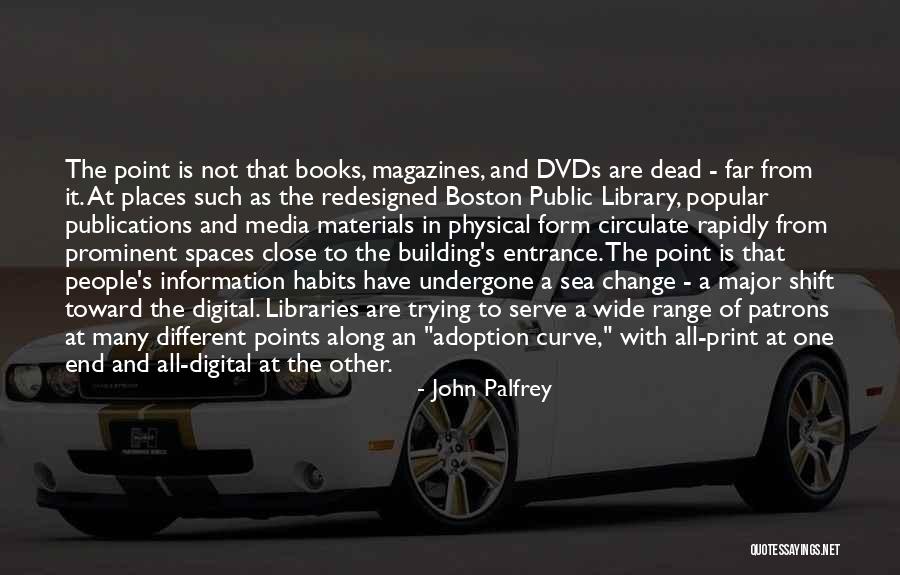 John Palfrey Quotes 450058