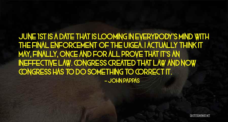 John Pappas Quotes 1897150 John Pappas Quotes 1897150