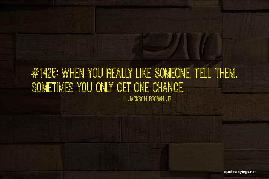 John Passmore Quotes By H. Jackson Brown Jr. John Passmore Quotes By H. Jackson Brown Jr.