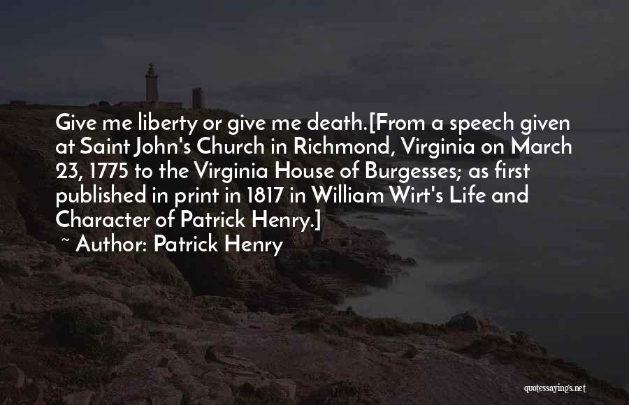 John Patrick Henry Quotes By Patrick Henry