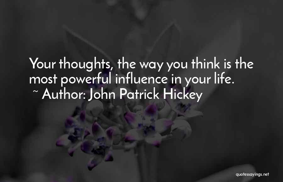 John Patrick Hickey Quotes 1043820