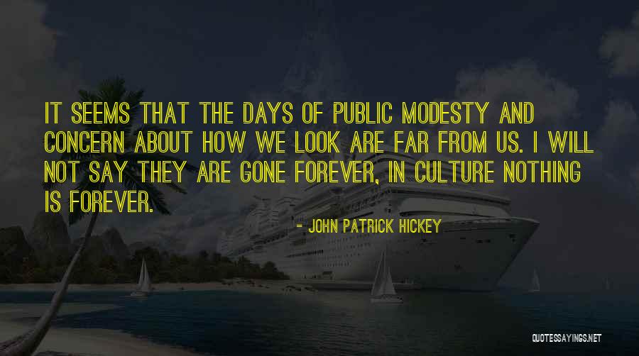 John Patrick Hickey Quotes 1155477