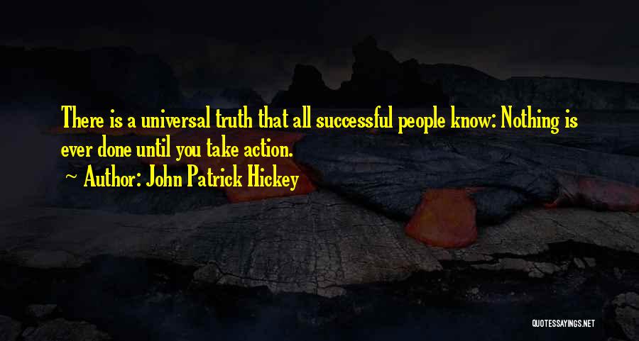 John Patrick Hickey Quotes 1267123
