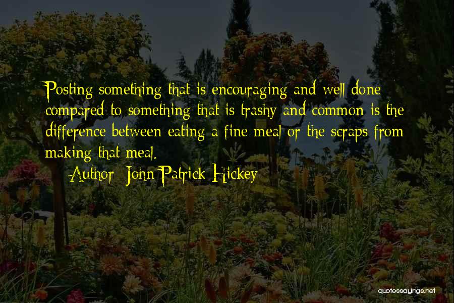 John Patrick Hickey Quotes 139455