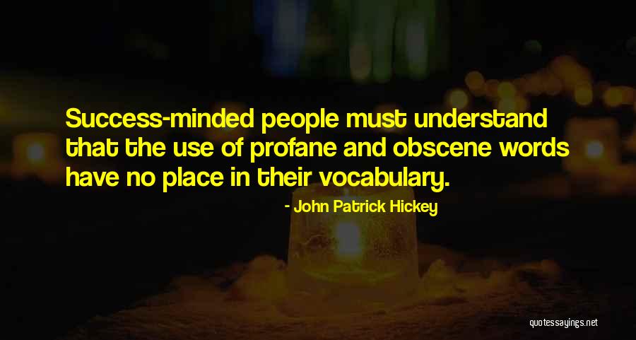 John Patrick Hickey Quotes 1478441