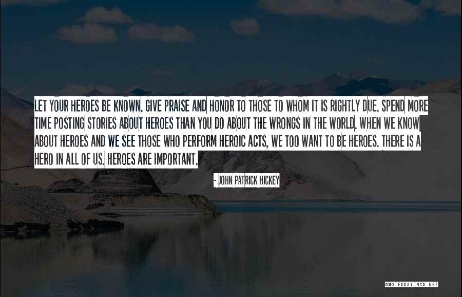 John Patrick Hickey Quotes 1930798