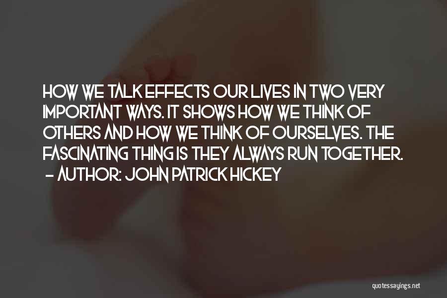 John Patrick Hickey Quotes 1984082