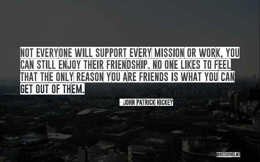 John Patrick Hickey Quotes 2162108