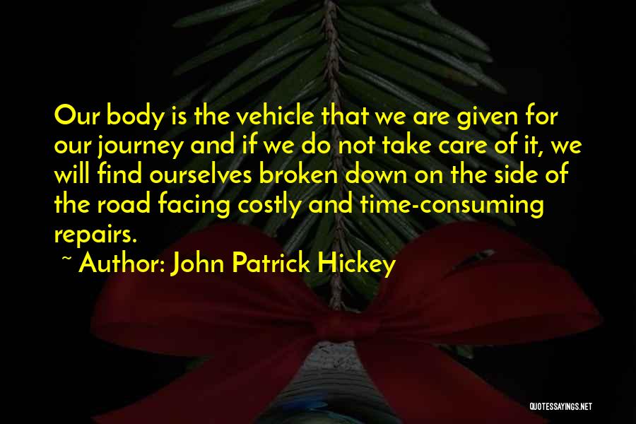 John Patrick Hickey Quotes 403725