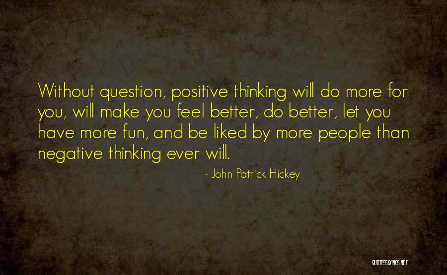 John Patrick Hickey Quotes 792137