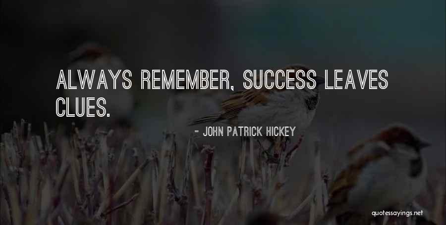 John Patrick Hickey Quotes 80256