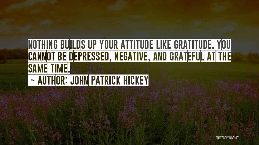 John Patrick Hickey Quotes 853652