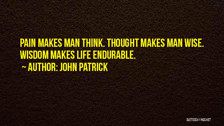 John Patrick Quotes 1170261