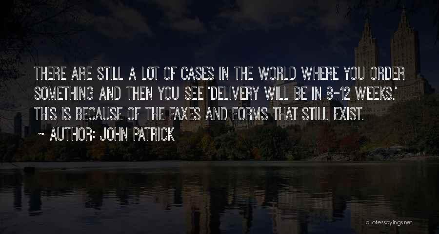 John Patrick Quotes 2217342